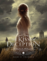 The Kiss of Deception - Mary E. Pearson.pdf